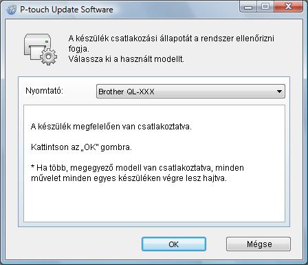 A P-touch szoftver frissítése 3 Kattintson a [Készülék frissítése] ikonra.
