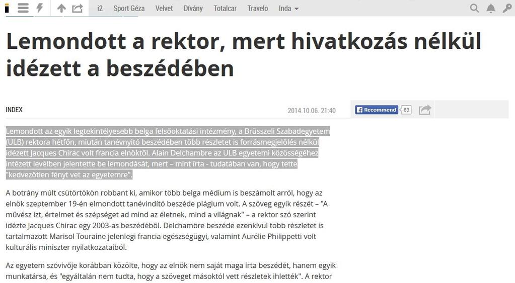 A szöveg egyik részét "A művész ízt, értelmet és szépséget ad mind az életnek, mind a világnak" a rektor szó szerint idézte Jacques Chirac egy 2003-as beszédéből.