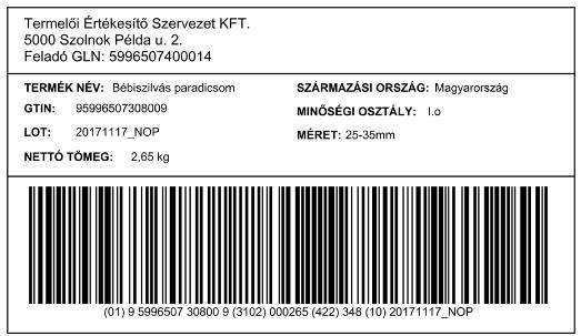 feltüntetése GS1-128 vonalkóddal, kereskedelmi áru rekeszére/ládájára/zsákjára alkalmazható címke. V. 6-18.