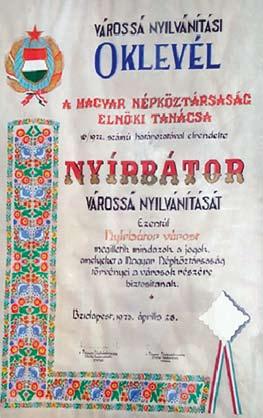 Habár az ország és a megye történelmében, kulturális életében mindig is fontos szerepet játszott, a városi cím újbóli elnyerése tartást adott az itt élőknek, büszkeséggel töltötte el őket.