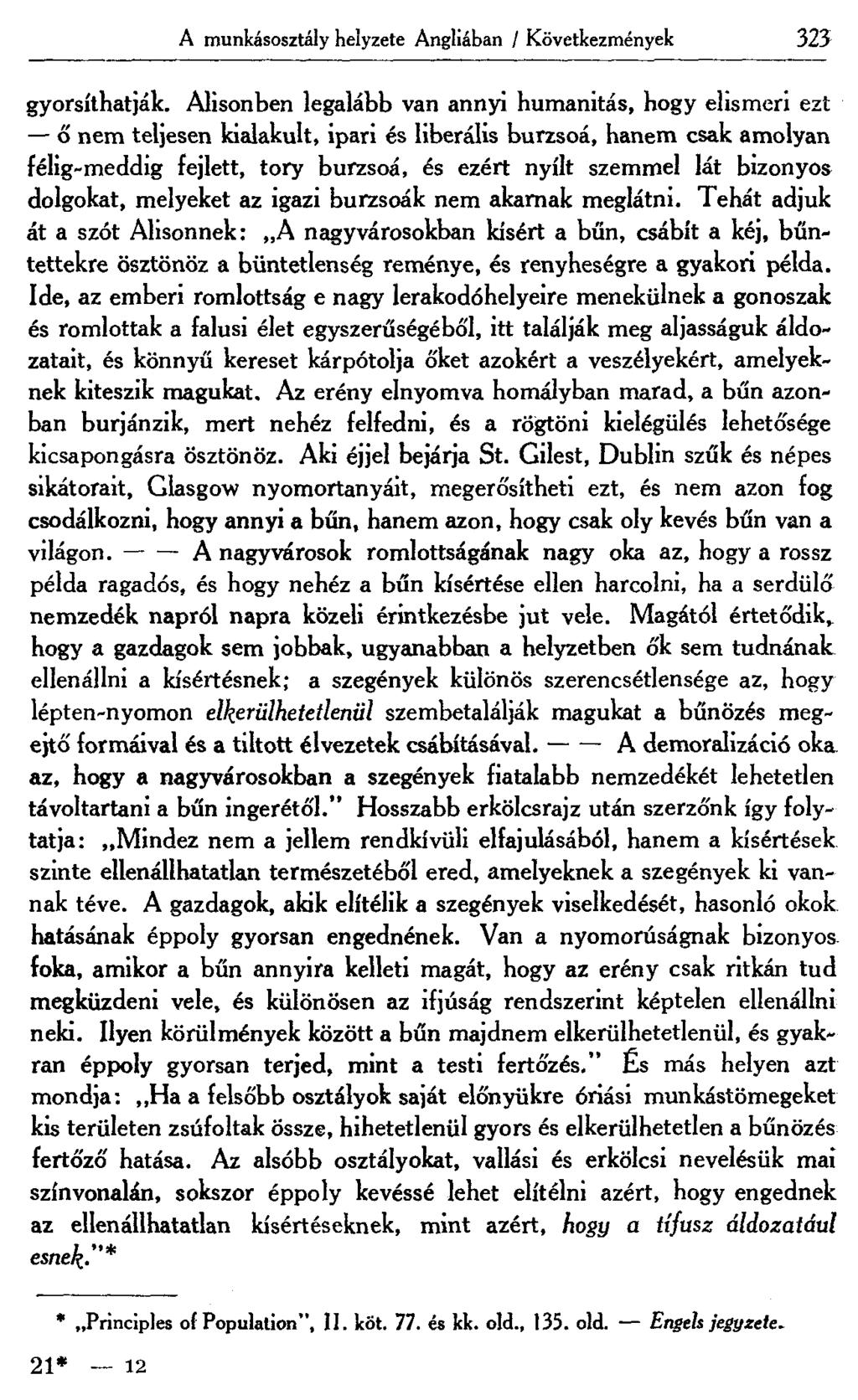 A munkásosztály helyzete Angliában / Következmények 325 gyorsíthatják.