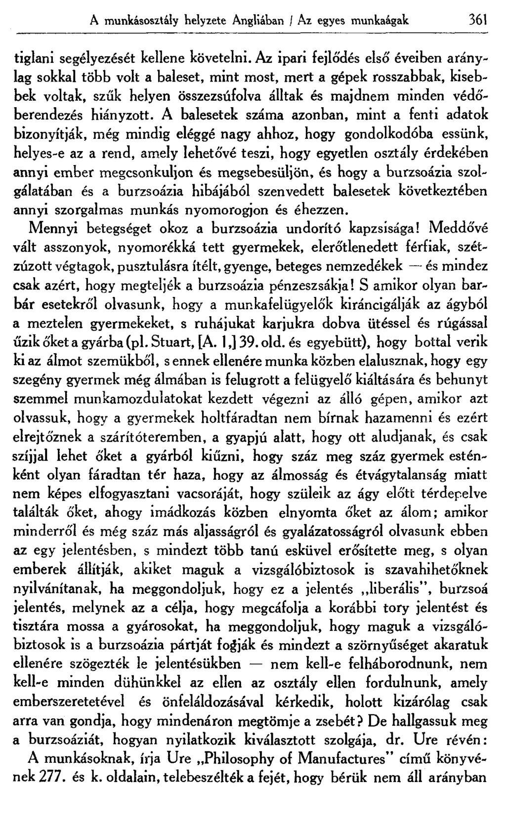 A munkásosztály helyzete Angliában / Az egyes munkaágak 361 tiglani segélyezését kellene követelni.