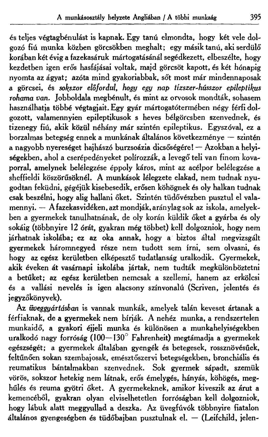 A munkásosztály helyzete Angliában / A többi munkaág 395 és teljes végtagbénulást is kapnak.