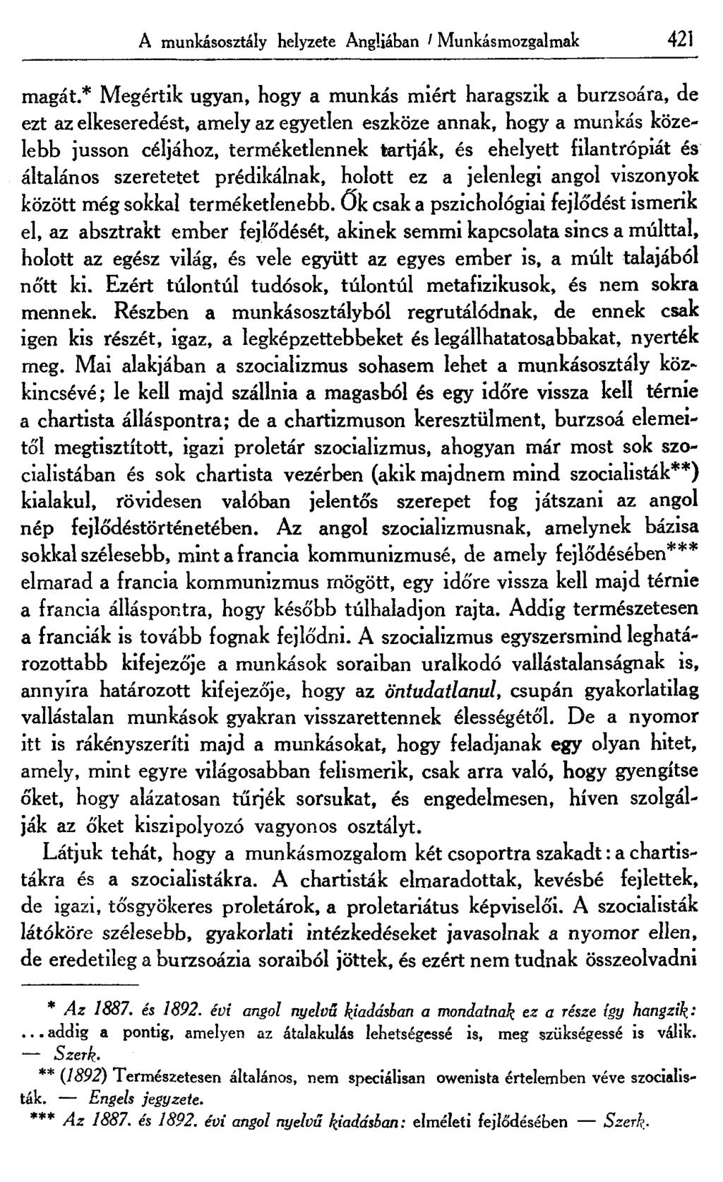 A munkásosztály helyzete Angliában ' Munkásmozgalmak 421 magát.