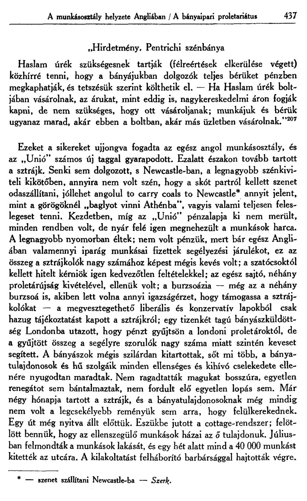 A munkásosztály helyzete Angliában / A bányaipari proletariátus 437 Hirdetmény, Pentrichi szénbánya Hasiam úrék szükségesnek tartják (félreértések elkerülése végett) közhírré tenni, hogy a