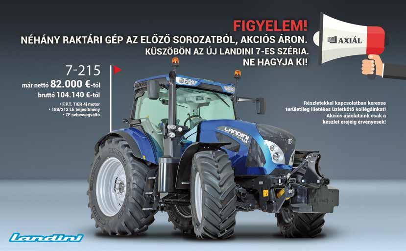 már ősszel! A tájékoztatás nem teljes körű, a meghirdetett készlet erejéig és legfeljebb 2018. decemberi 31-ig történő számlázás mellett érvényes. Érdeklődjön az AXIÁL Kft. területi képviselőinél!