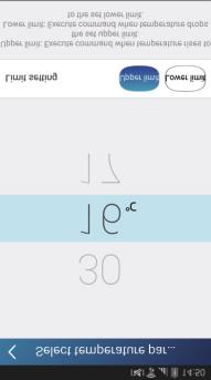 Nyomja meg a Temperature (hőmérséklet) gombot, hogy belépjen a Select temperature parameter oldalra. Fel- és lehúzással válassza ki a kívánt hőmérsékletet.