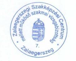 1 db titkárság, iskolatitkár 10 körbélyegző R40 Zalaegerszegi SZC Báthory István Szakgimnáziuma és Szakközépiskolája mellett működő