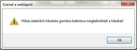 34. kép A [Hibalista] gombra kattintva előjön egy lista, ami felsorolja az üzleti adatokban levő, javítandó hibákat.