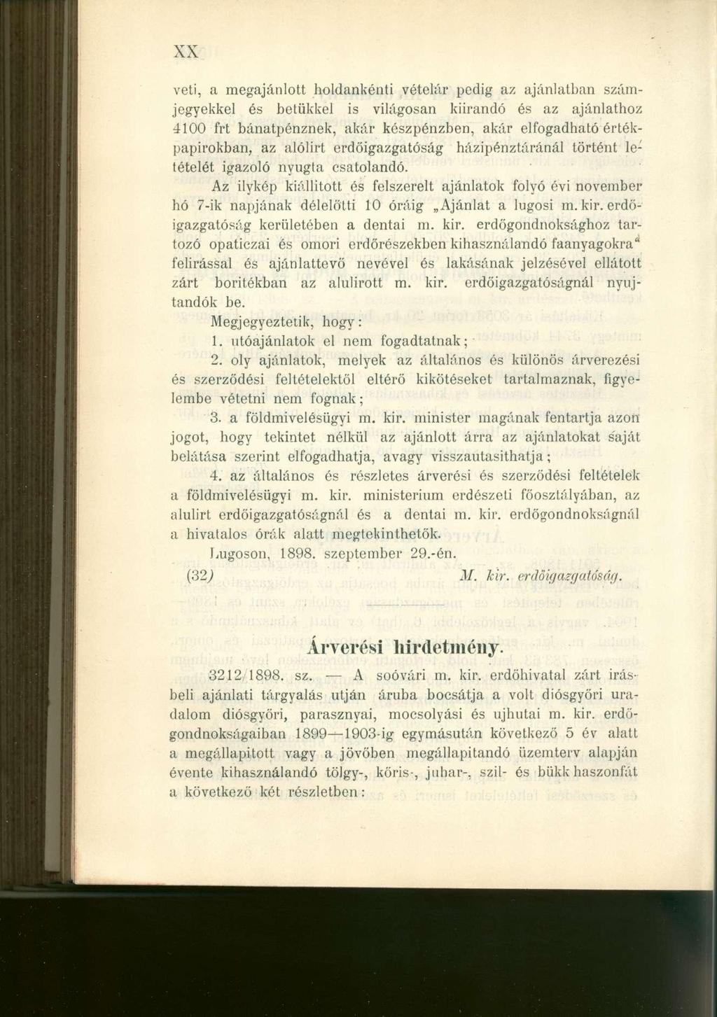 XX veti, a megajánlot t holdanként i vételá r pedi g a z ajánlatba n szám - jegyekkel é s betűkke l i s világosa n kiírand ó é s a z ajánlatho z 4100 fr t bánatpénznek, aká r készpénzben, aká r