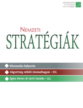 Innováció és korai iskolaelhagyás A korai iskolaelhagyás elleni küzdelem