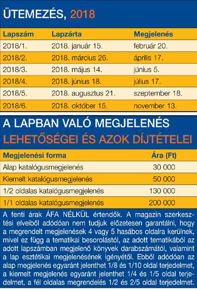 MÉDIAAJÁNLAT KÖNYVKLUB LÍRA KÖNYVKLUB Technikai paraméterek Méret: A/4, oldalszám: minimum 24 színes oldal. Papír, nyomtatási eljárás, kötészet: 52 g/nm SCA, irkafűzve. Megjelenés kéthavonta.