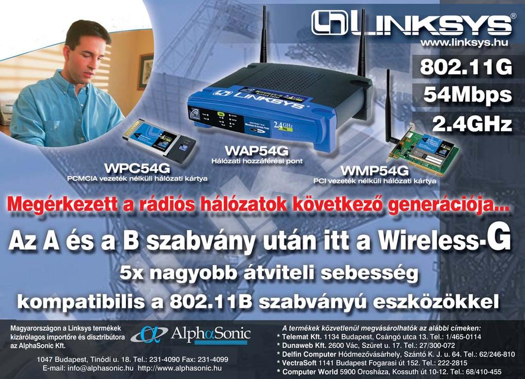 MAGAZIN» CÍMLAPSZTORI» HARDVER» SZOFTVER» KOMMUNIKÁCIÓ» KIKAPCSOLÓDÁS» GYAKORLAT 29 Védelem a kártevõk ellen zonyos szavak begépelése stb.) teljesüléséhez köti.