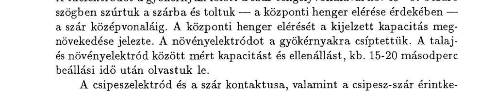 60 Rajkai Kálmán, R. Yégli Krisztina, Nacsa Tibor A tűelektródot a gyökérnyak fölött a szár tengelyvonalával kb.