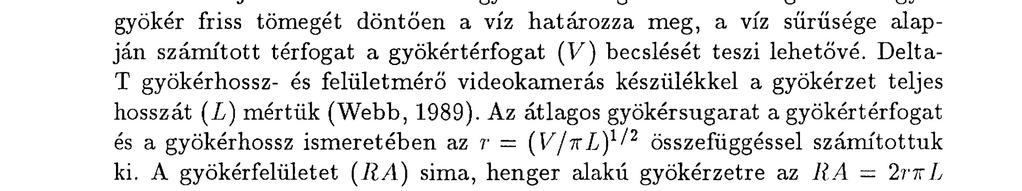 , 1982) úgy, hogy a csipesz felhelyezése előtt a szárat az UNIGEL-lel vékonyan körbekentük.