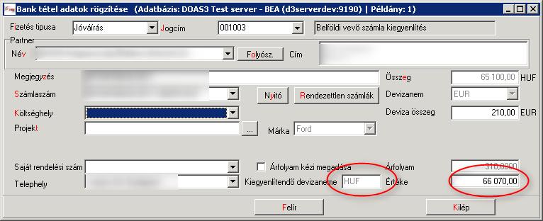 1.1.2 Eltérő devizájú bizonylatok kiegyenlítése Az alábbi ábrán látható, hogy ha HUF-ban vezetett bankszámláról egy devizás számlát egyenlítenek ki, a képernyőn megjelenik a kiegyenlítendő bizonylat