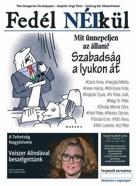 A 2016 októberében megszüntetetett Népszabadság napilap újságíróinak kezdeményezésére idén a Fedél Nélkül aktuális száma újra 12 oldalas Népszabadság-melléklettel, profi egyedi címlappal, és a