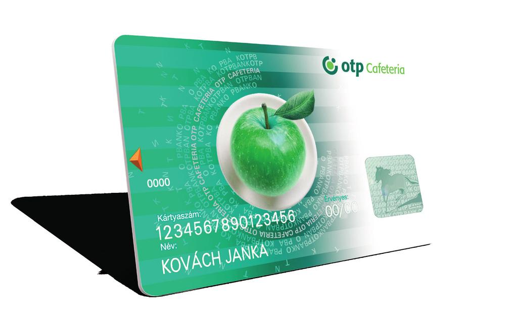OTP Cafeteria Sokszínű választék Az OTP Cafeteria kártya a bankkártyák elvén működő, öt alszámlát kezelő multifunkciós utalványkártya, amely ötféle béren kívüli juttatási elemet egyetlen kártyán tesz