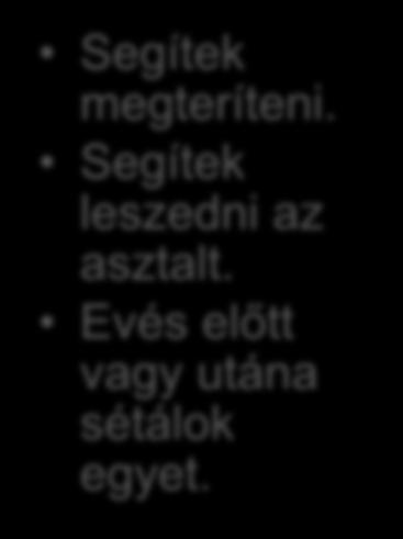 Minden nap eszem zöldséget. Több hüvelyest eszem.