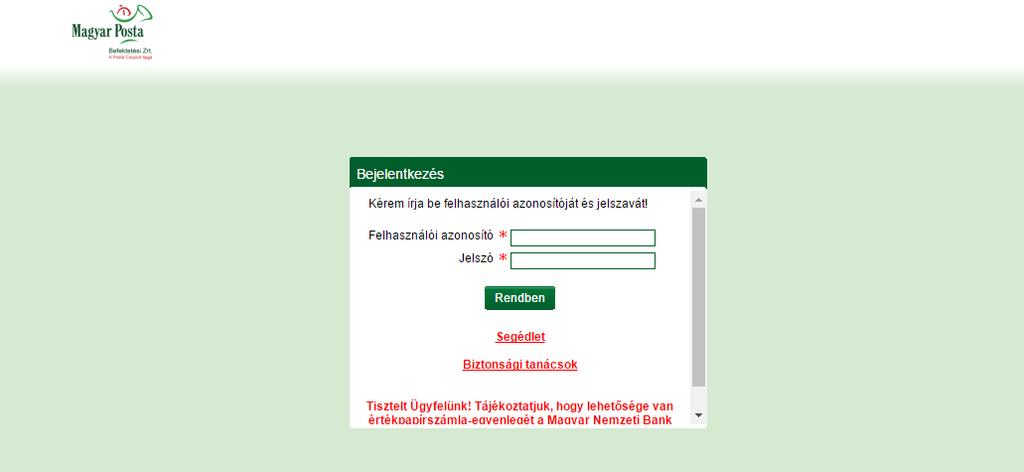 titkosítását a standard SSL technológia biztosítja az Ön számítógépének böngészője és a Szolgáltató szervere között.