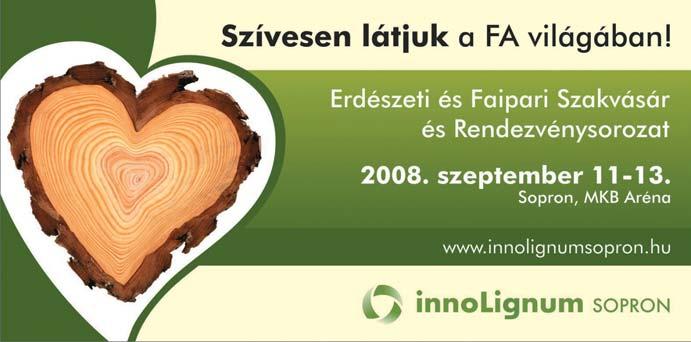 Fáról, fából évrõl-évre Sopron Megyei Jogú Város Önkormányzata a Nyugat-magyarországi Egyetem képzési és tudományos tapasztalatára építve és a szakma jeles képviselõinek támogatásával egy olyan új