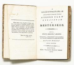 A gyógyíthatatlan nyavalyák tudománya. Pesten, 1802. Trattner Mátyás. XXXII, 372 [valójában 376] p.; XII, 288 p.; XVI, 400 p.