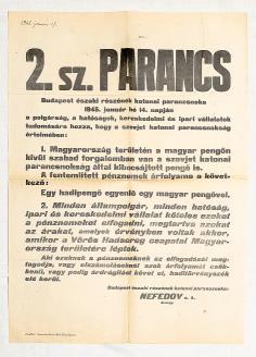 2. sz. PARANCS. Budapest északi részének katonai parancsnoka Budapest északi részének katonai parancsnoka 1945 január hó 14.