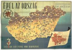 PLAKÁT 365. [Propaganda plakát.] ÉPÜL az ország. 3 éves tervet 2 ½ év alatt.