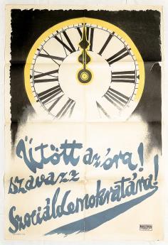 Szavazzatok Szociáldemokratára! Bp., é.n. Chromolithografia Seidner Plakát és Cimkegyár. Színes, illusztrált plakát. Méret: 96 61 cm. Hajtásnyomokkal.
