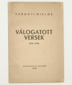 Almanach-kiadó (Urbányi István Könyvnyomdai Műintézete). 62 p., 1 sztl. lev. Első kiadás! Fűzve, kiadói papírborítóban. 198 mm. Körülvágatlan, restaurált példány. 10 000 Ft 372.