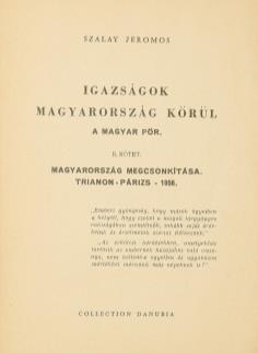 Csemez Károly öreg barátomnak, pápai öreg diáknak Szeretettel Sz. Szabó Sándor Kiadói. aranyozott egészvászon kötésben. 286 mm. Szép példány. 10 000 Ft 458.