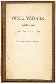 FÜZESSÉRY GYÖRGY: A vadásztacskó Bp., 1972. A Magyar Ebtenyésztők Országos Egyesülete 119 p. 66 fénykép.