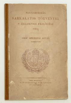 [SZÉCHENYI ISTVÁN, gróf:] Magyarország sarkalatos törvényei, s államjogi fejlődése 1848-ig. hagyományaiból. Pest, 1864. Eggenberger Ferdinánd. VIII, 168 p. Első kiadás! A mű első része az Ein Blick.