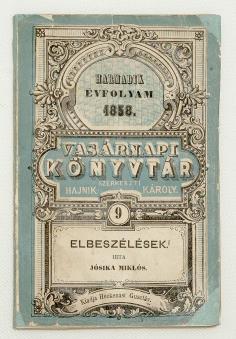 A két kötet egységes, korabeli, kopottas egészvászon kötésben, gerincén könyvtári jelzettel. 137 mm. 214. JÓSIKA MIKLÓS: Elbeszélések Pest, 1859. Heckenast Gusztáv. 110 p., 2 sztl. lev.