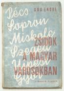 Jó állapotú példány. Ritka! 3 500 Ft 238. [SABBATAI, D.]: Egy az út. A zsidó nacionalizmus könyve Bp., 1939. A Zsidó Nemzet kiadása (Klein Vilmos ny.) 58 p.
