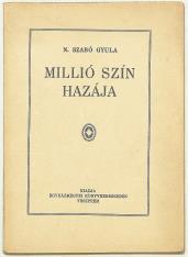 Csanád-Egyházmegyei Könyvnyomda. 46 p. 1 sztl. lev. (Tartalomjegyzék, alsó széle javítva) Korabeli, aranyozott egészvászon kötésben. 223 mm. 3 000 Ft 10. [Balaton] N.