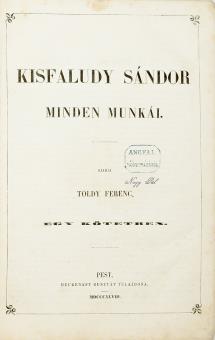 Kiadói, illusztrált egészvászon kötésben, eredeti, kiadói, színes, illusztrált, szakadozott, papír védőborítóval. 185 mm. 3 500 Ft 271. KISFALUDY SÁNDOR minden munkái. Egy kötetben.