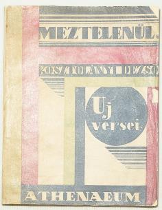 , [1928.] Athenaeum. 67 p. Első kiadás! A borító színes grafikája Gara Arnold munkája. Fűzve, kiadói, illusztrált, sarkán szakszrűen restaurált papírborítóban. 240 mm.