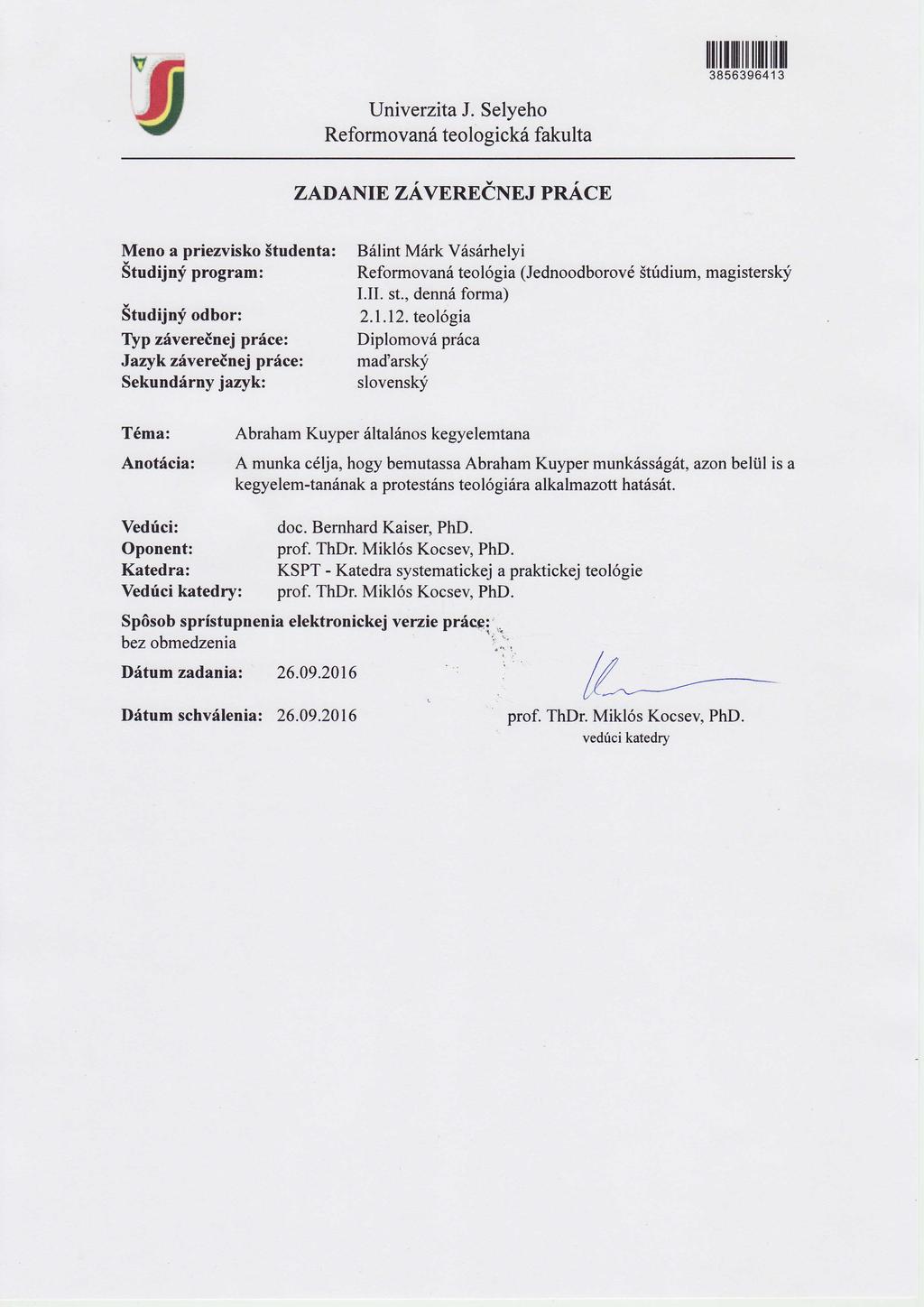 ,g ]ilililililililililn 385639641 3 Univerzita J. Selyeho Reformovand teologickd fakulta ZADANIE ZAVEREdNN.