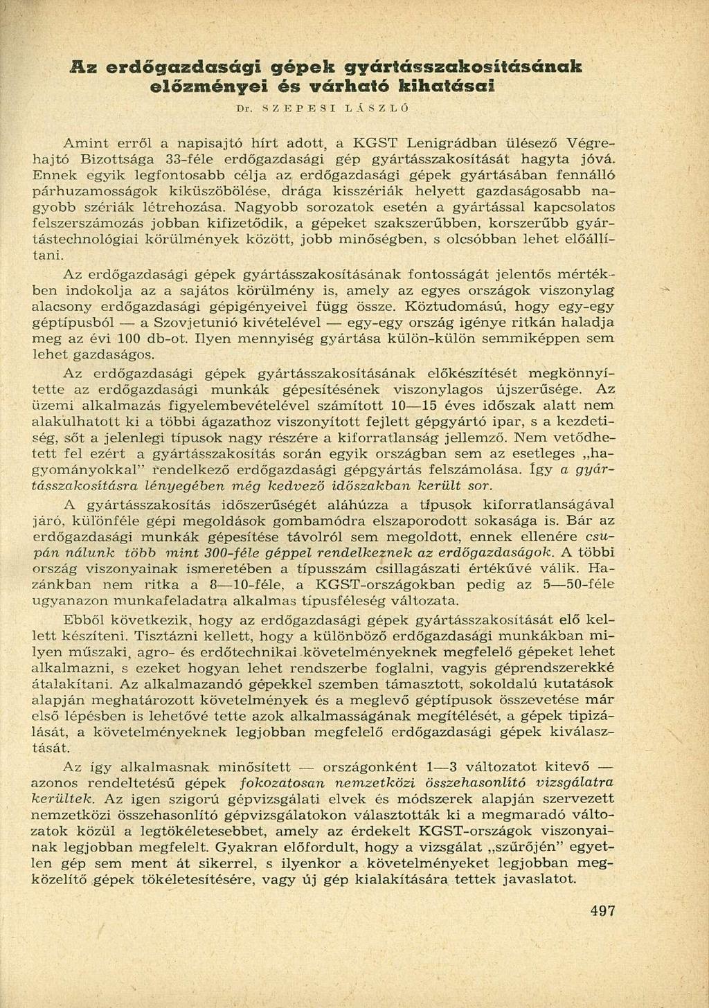Az erdőgazdasági gépek gyártásszakosításának előzményei és várható kihatásai Dr.