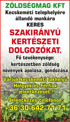 munkautasítások, előírások pontos betartása TÉGED KERESÜNK, HA szereted a változatos munkát érdekel az