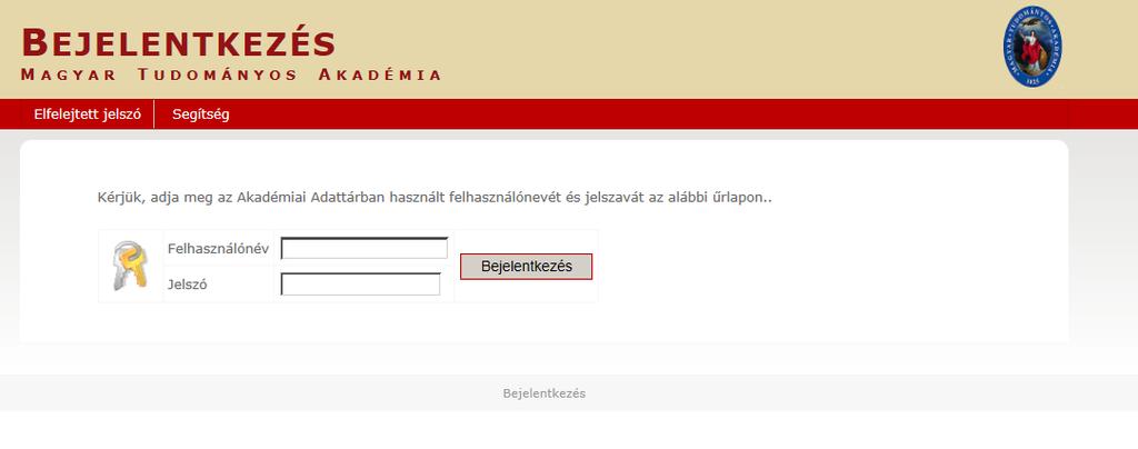 Az Akadémiai Adattár főoldalán az Elfelejtett jelszó menüpontra kattintva megnyílik az ehhez szükséges felület.