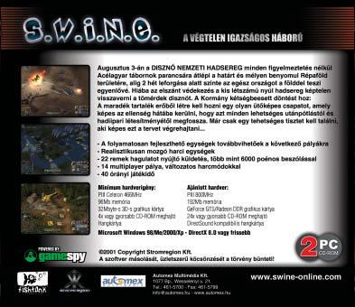 S.W.I.N.E. 2003/12. S.W.I.N.E. 2003/12. Európa legolvasottabb gamer magazinja HU ISSN: 15853187 Fõszerkesztõ: Halász Bertalan (Boe) boe@idg.hu Szerkesztõk: Dragon György (Gyu) dragon@gamestar.