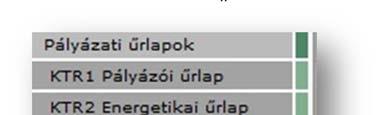 13. KTRV Véglegesített pályázat visszavonása A pályázat visszavonása olyan pályázatoknál lehetséges, melyeknél mind az öt űrlap beküldésre került (vagyis pályázata véglegesítve lett).