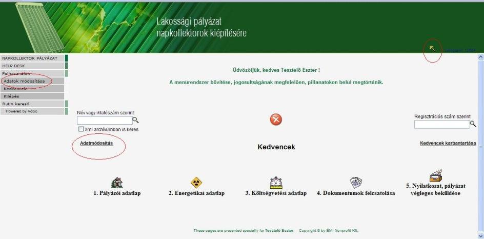 4. Adatmódosítás A belépést követően érdemes megváltoztatni a rendszer által generált