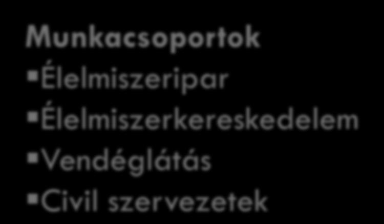 Harmadik cél Jó gyakorlatok összegyűjtése az