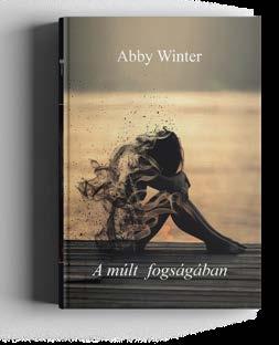 com/abbywinter2017/ Vivien nem akart mást, csak új életet kezdeni egy új városban, és túllépni a múlt fájdalmain.