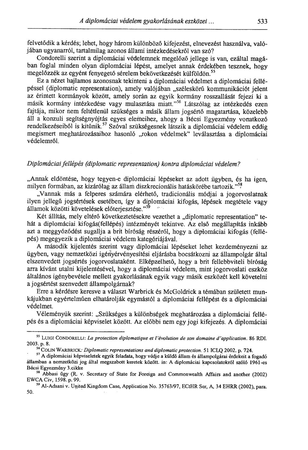 A diplomáciai védelem gyakorlásának eszközei.