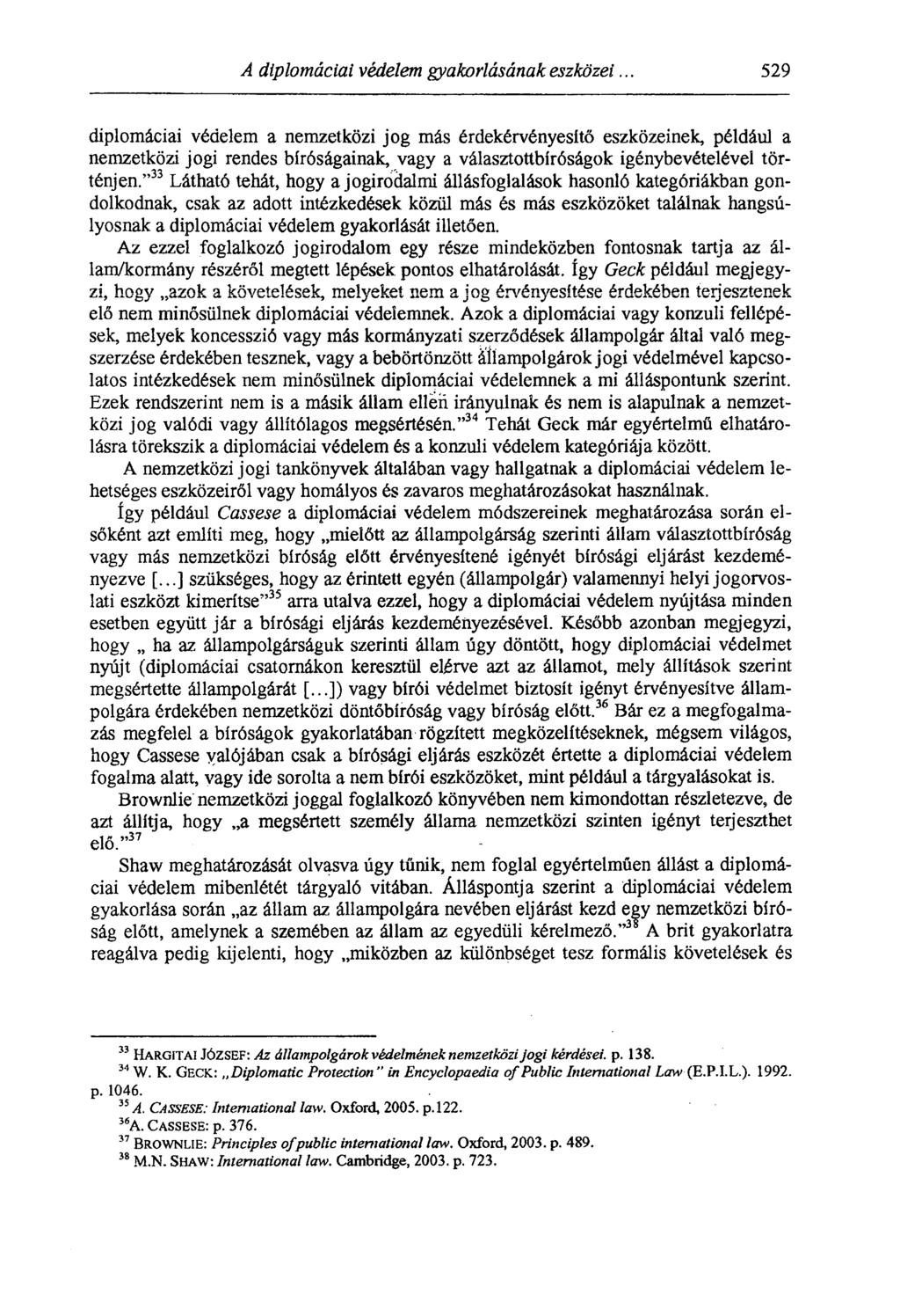 A diplomáciai védelem gyakorlásának eszközei.