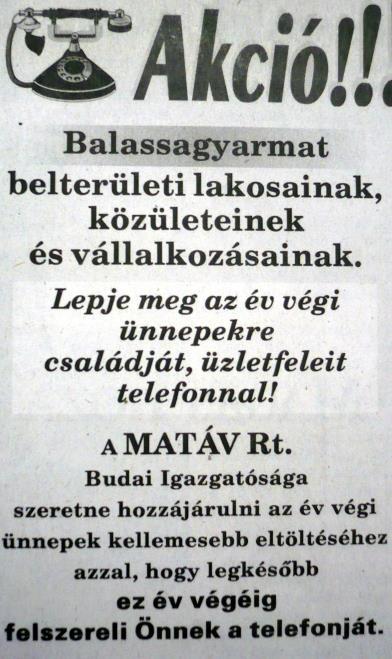 azoknak, akik Cserhátsurányba vagy Herencsénybe akartak telefonálni tegnap. Némák voltak a vonalak. Az ok nem mindennapi: A gázvezetés munkálatai közben az egyik munkagép elvágta az optikai vezetéket.